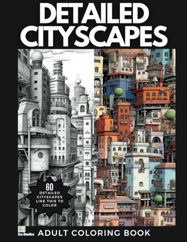 Detailed Cityscapes: An Adult Coloring Book with Enjoyable and Intricate City Scenes von Independently published