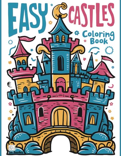 Easy Castles Coloring Book: 50 Bold and Easy Relaxing Castle Drawings von Independently published