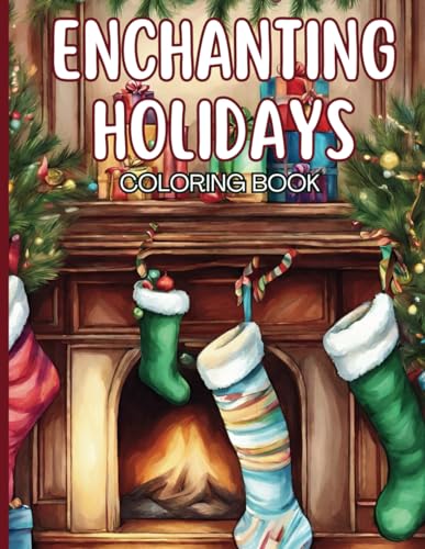 Enchanting Holidays Coloring Book von Independently published