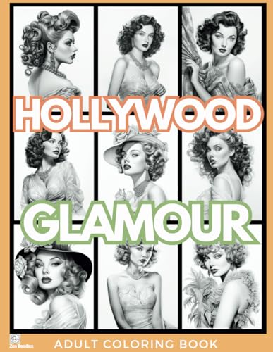 Hollywood Glamour Adult Coloring Book: Detailed Grayscale Drawings Inspired by Movie Stars of the Silver Screen for Relaxation and Mindfulness (Gorgeous Grayscale Portraits, Band 13)