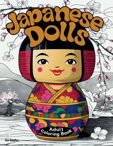 Japanese Dolls Adult Coloring Book: 50 Japanese Inspired Kokeshi Doll Drawings von Independently published