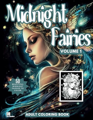 Midnight Fairies Volume 1 Adult Coloring Book: 50 Beautiful Fairy Drawings on a Black Background for Easy Coloring von Independently published
