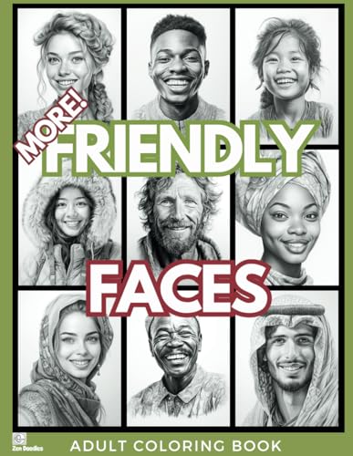 More! Friendly Faces Adult Coloring Book: Detailed Grayscale Drawings of a Diverse Group of Happy People from Around the World (Gorgeous Grayscale Portraits, Band 8) von Independently published