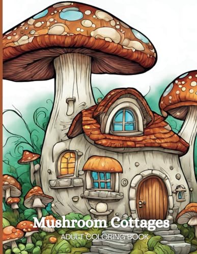 Mushroom Cottages Adult Coloring Book