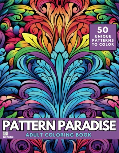 Pattern Paradise Adult Coloring Book: 50 Easy Relaxing and Stress Relieving Mindful Patterns (Heavenly Patterns, Band 10) von Independently published