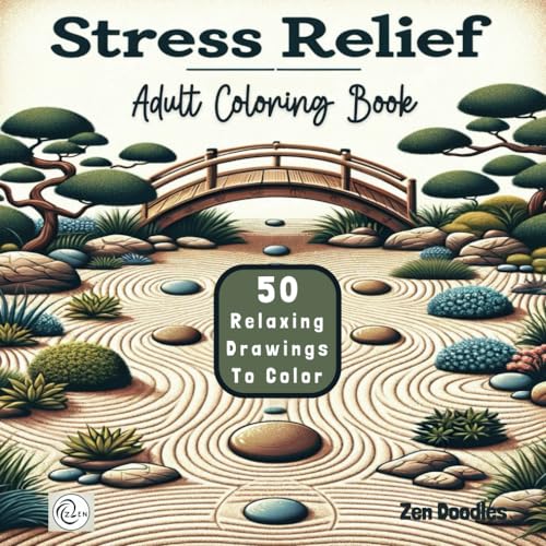 Stress Relief Adult Coloring Book: 50 Varied and Relaxing Images for the Perfect Mindful Coloring Experience von Independently published
