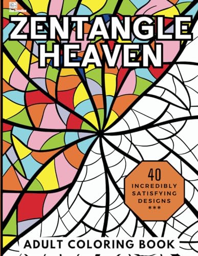 Zentangle Heaven: Relaxing and Stress Relieving Adult Coloring Book of Mindful Zentangle Patterns (Heavenly Patterns, Band 4) von Independently published