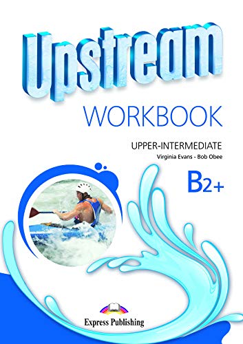 Upstream Upper Intermediate B2+ Workbook