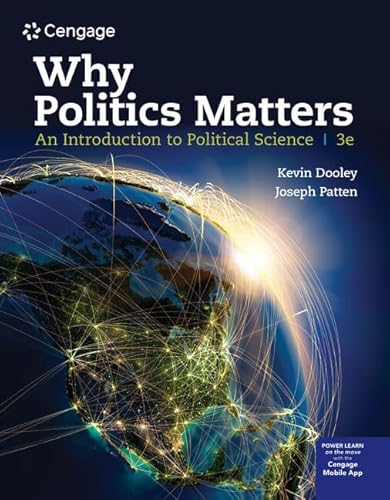 Why Politics Matters: An Introduction to Political Science (Mindtap Course List)