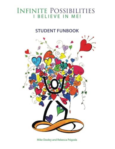 Infinite Possibilities: I Believe in Me!: Student Funbook von Independently published