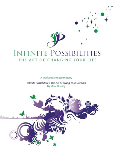 Infinite Possibilities: The Art of Changing Your Life Workbook von Independently published