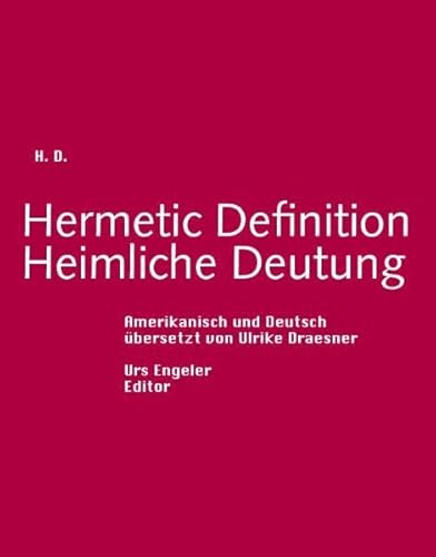 Hermetic Definition /Heimliche Deutung: Gedichte. Amerikan.-Dtsch.