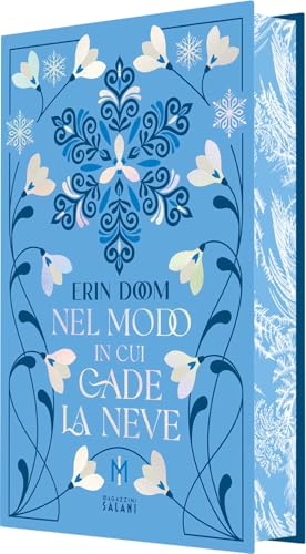Nel modo in cui cade la neve. Platinum von Magazzini Salani