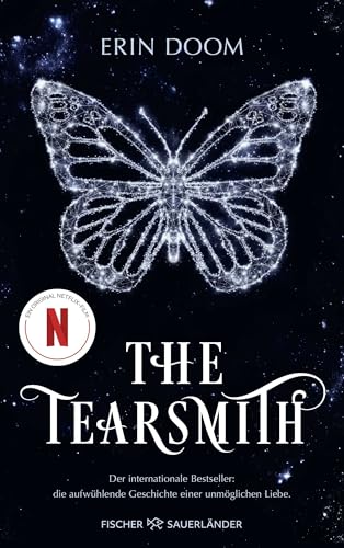 The Tearsmith: Mystery-Romance - TikTok-Hype aus Italien: Emotionaler Enemies-to-Lovers Roman von FISCHERVERLAGE