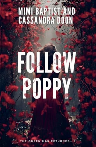 Follow Poppy (Queen of Ombres, Band 1) von Cassandra Doon