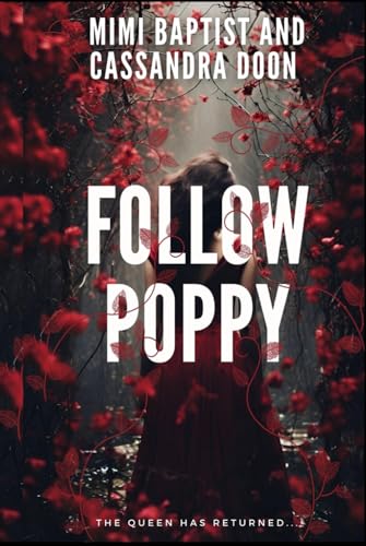 Follow Poppy: The Queen of Ombres Follow Poppy: The Queen of Ombres von Independently published