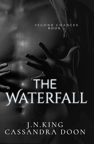 The Waterfall (Second Chances)