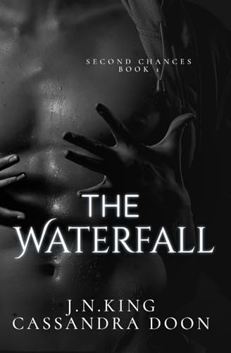 The Waterfall (Second Chances)