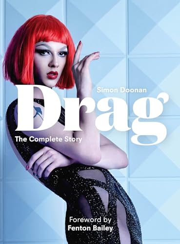 Drag: Mini: The Complete Story with new foreword by Fenton Bailey