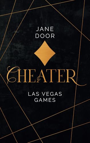 Cheater - Las Vegas Games: Mafia Dark Romance, Band 3
