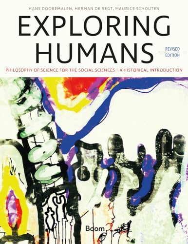 Exploring Humans: Philosophy of Science for the Social Sciences – A Historical Introduction