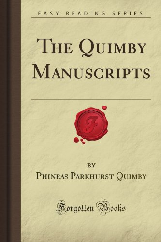 The Quimby Manuscripts (Forgotten Books)