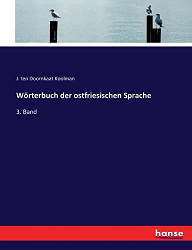 Wörterbuch der ostfriesischen Sprache: 3. Band