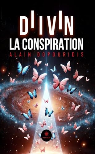 DIIVIN - La conspiration von LE LYS BLEU EDITIONS SAS