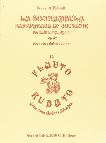 La Sonnambula Paraphrase en Souvenir de Adelina Patti Opus 42