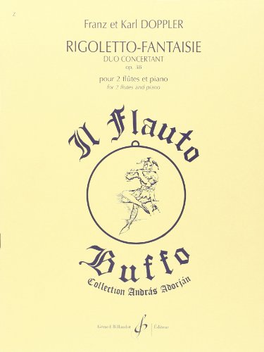 Rigoletto Fantaisie Opus 38 Duo Concertant Rigoletto Fantaisie Opus 38 Duo Concertant
