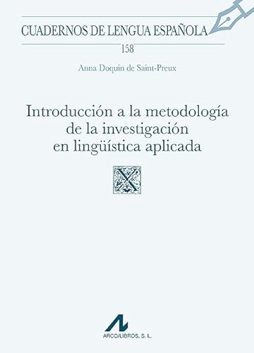 Introducción a la metodología de la investigación en lingüística aplicada (Cuadernos de Lengua Española, Band 158)