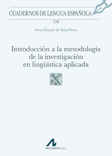 Introducción a la metodología de la investigación en lingüística aplicada (Cuadernos de Lengua Española, Band 158)