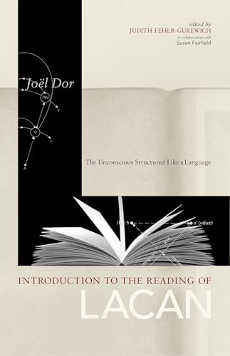 Introduction to the Reading of Lacan: The Unconscious Structured Like a Language (Lacanian Clinical Field) von Other Press