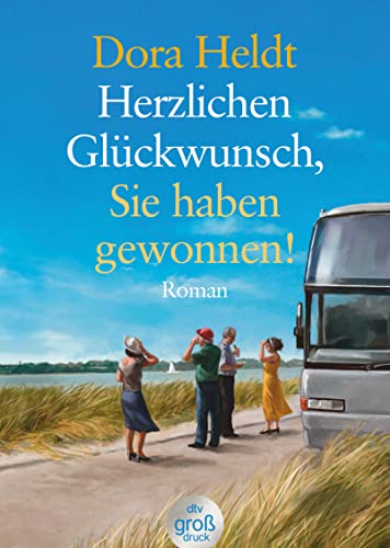 Herzlichen Glückwunsch, Sie haben gewonnen!: Roman (Das kommt in den besten Familien vor, Band 7)
