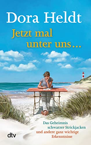 Jetzt mal unter uns …: Das Geheimnis schwarzer Strickjacken und andere ganz wichtige Erkenntnisse (Kolumnen, Band 1) Jetzt mal unter uns …: Das Geheimnis schwarzer Strickjacken und andere ganz wichtige Erkenntnisse (Kolumnen, Band 1)
