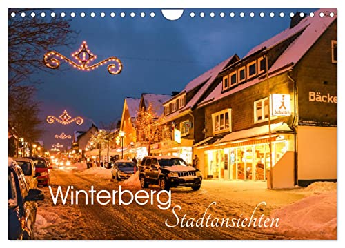 Winterberg - Stadtansichten (Wandkalender 2024 DIN A4 quer), CALVENDO Monatskalender