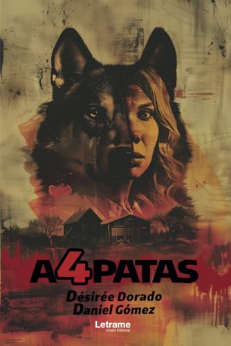 A 4 patas (Novela negra, Band 1) A 4 patas (Novela negra, Band 1) von Letrame S.L.