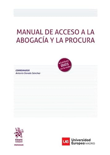 Manual de acceso a la abogacía y la procura (Manuales de Derecho Procesal) von Editorial Tirant lo Blanch