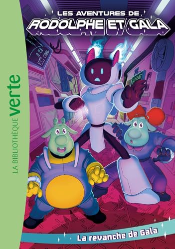 Les Aventures de Rodolphe et Gala 01 - La revanche de Gala: Tome 1, La revanche de Gala von HACHETTE JEUN.