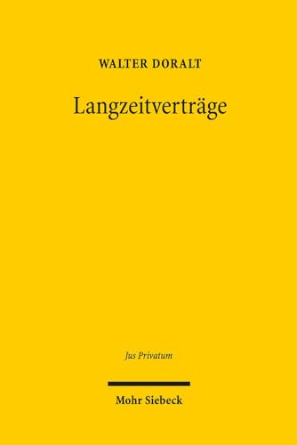 Langzeitverträge (Jus Privatum, Band 224) von Mohr Siebeck
