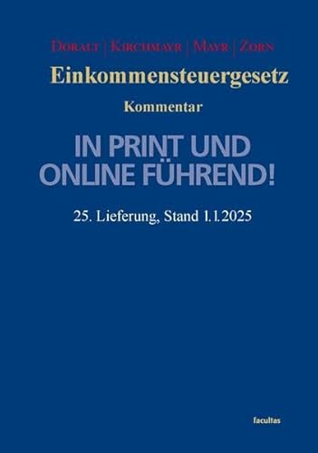 Einkommensteuergesetz: Kommentar 25. Lieferung – Stand 1.1.2025 von facultas