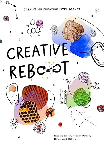 Creative Reboot: Catalysing Creative Intelligence (Catalysing Creative Intelligence, 1)