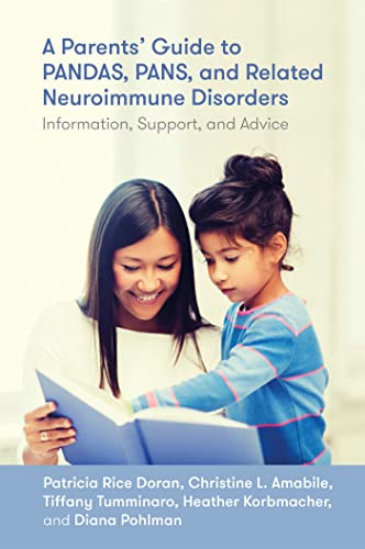 A Parents’ Guide to PANDAS, PANS, and Related Neuroimmune Disorders: Information, Support, and Advice von Jessica Kingsley Publishers