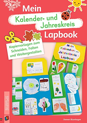 Mein Kalender- und Jahreskreis-Lapbook: Kopiervorlagen zum Schneiden, Falten und Weitergestalten