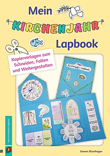 Mein Kirchenjahr-Lapbook: Kopiervorlagen zum Schneiden, Falten und Weitergestalten