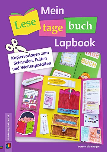 Mein Lesetagebuch-Lapbook: Kopiervorlagen zum Schneiden, Falten und Weitergestalten