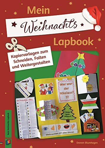 Mein Weihnachts-Lapbook: Kopiervorlagen zum Schneiden, Falten und Weitergestalten