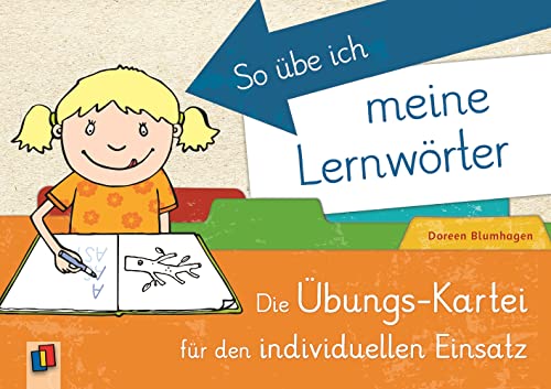 So übe ich meine Lernwörter: Die Übungs-Kartei für den individuellen Einsatz von Verlag An Der Ruhr