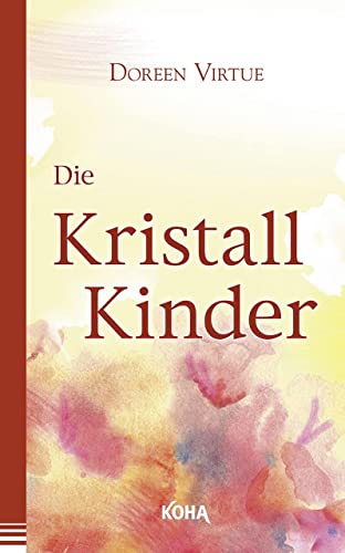 Die Kristallkinder