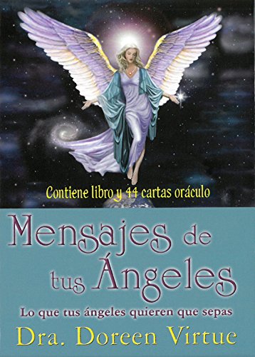 Mensajes de tus ángeles : cartas oráculo : lo que tus ángeles quieren que sepas (Tarot y adivinación)